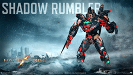 My own PACIFIC RIM Jaeger...known as the Shadow Rumbler.
