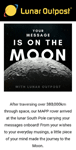 A screenshot of an e-mail I received from Lunar Outpost confirming that messages I submitted online are on the company's MAPP rover